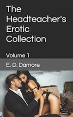 The Headteacher's Erotic Collection: Volume 1 