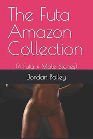 The Futa Amazon Bundle: (Futa on Male Bundle)