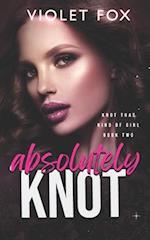 Absolutely Knot: (Knot That Kind of Girl) 