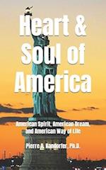 Heart and Soul of America: American Spirit, American Dream, American Way of Life 