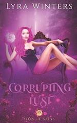 Corrupting Lust: A Sons of Satan Novel 