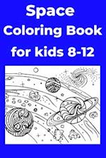 Space Coloring Book for kids 8-12 