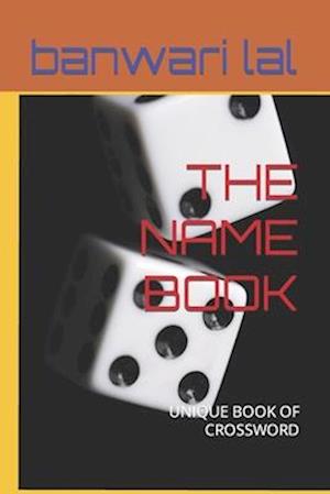 THE NAME BOOK : UNIQUE BOOK OF CROSSWORD