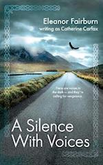 A Silence With Voices 