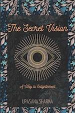 The Secret Vision: a way to enligtenment 