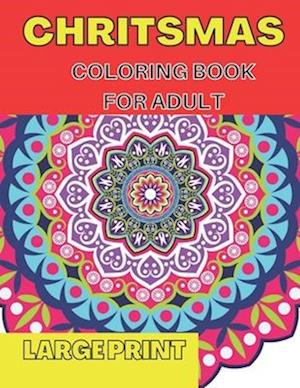 Chritsmas Coloring Book For Adult Large Print