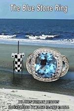 The Blue Stone Ring 