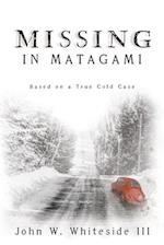 Missing in Matagami: Based on a True Cold Case 