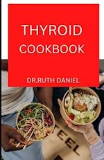 The Thyroid Cookbook: Find inspiration and easy recipes to protect your thyroid and heal your gut 