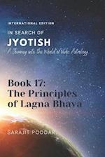 The Principles of Lagna Bhava: A Journey into the World of Vedic Astrology 