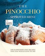 The Pinocchio Approved Menu: The Puppeteer's Diet Recipes that You Would Love to Try 