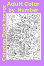 Adult Color by Number Coloring Book horror