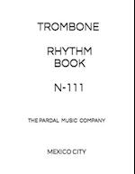 TROMBONE RHYTHM BOOK N-111 : MEXICO CITY 