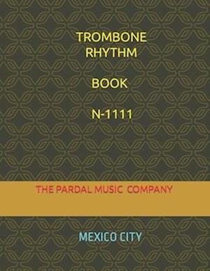 TROMBONE RHYTHM BOOK N-1111 : MEXICO CITY