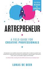 Artrepreneur: A Field Guide For Creative Professionals 