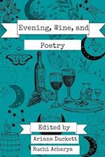 Evening, Wine, and Poetry 