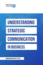 Understanding Strategic Communication In Business 