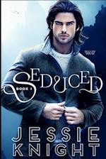 Seduced: A Dark Romance 