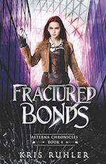 Fractured Bonds