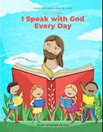 Devotional I Speak With God Every Day: For Children ages 5 to 10 