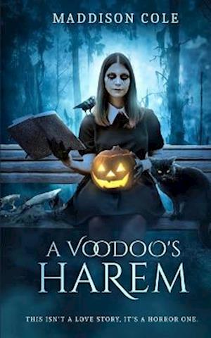 A Voodoo's Harem: A Halloween Horror Harem