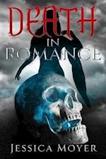 Death in Romance: A Reverse Harem 