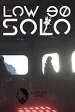 Low 90 Solo: Solo Roleplaying Lowlife 2090 