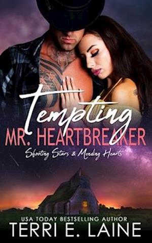 Tempting Mr. Heartbreaker: A Small Town Romance