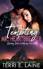 Tempting Mr. Heartbreaker: A Small Town Romance 