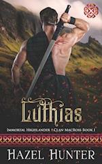Luthias (Immortal Highlander Clan MacRoss Book 1): A Scottish Time Travel Romance 