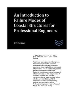 An Introduction to Failure Modes of Coastal Structures for Professional Engineers