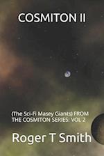 COSMITON II: (The Sci-Fi Masey Giants) FROM THE COSMITON SERIES: VOL 2 