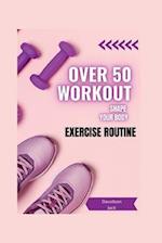 Over 50 workout: over 50 Exercise routine 