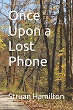 Once Upon a Lost Phone