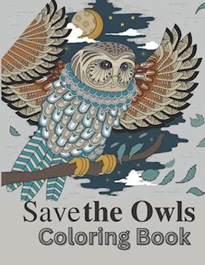 Save the Owls: Save the planet series