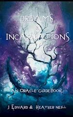 Dreams & Incarnations - An Oracle Guidebook 