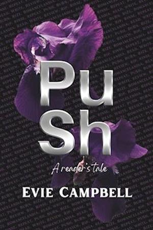 PuSh: A reader's tale