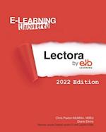 E-Learning Uncovered: Lectora by ELB Learning: 2022 Edition 