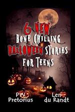 6 New Bone Chilling Halloween Stories for Teens 