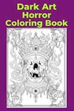 Dark Art Horror Coloring Book 