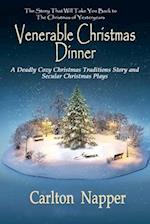 Venerable Christmas Dinner: A Deadly Cozy Christmas Traditions Story and Secular Christmas Plays 