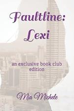 Faultline: Lexi: an exclusive book club edition 