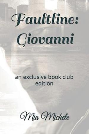 Faultline: Giovanni: an exclusive book club edition