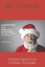 Unwrapping The Missional Christmas: The best Christmas gifts is The One you didn't expect 