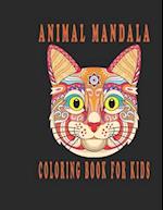 animal mandala coloring book for kids: creative coloring pages for girls & boys 