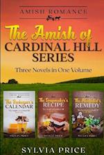 The Amish of Cardinal Hill Series: Three Amish Romance Novels in One Volume 