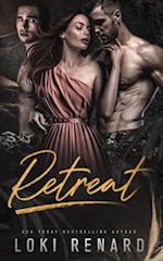 Retreat: A Dark Menage Romance 