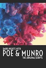 Dark Nights with Poe and Munro - The Original Scripts 