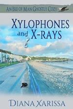 Xylophones and X-Rays 