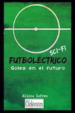 Futboléctrico Sci-Fi